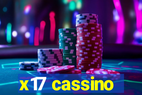 x17 cassino